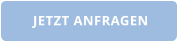 JETZT ANFRAGEN